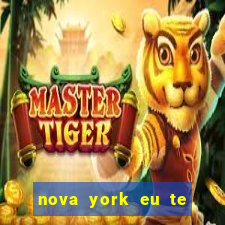 nova york eu te amo download