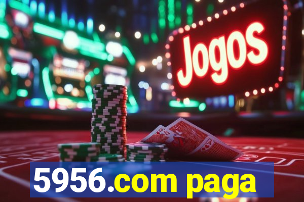 5956.com paga