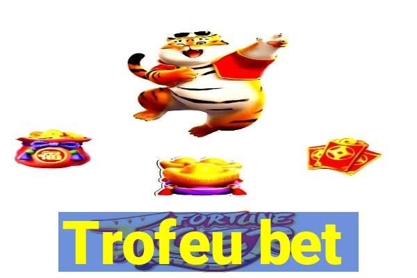 Trofeu bet