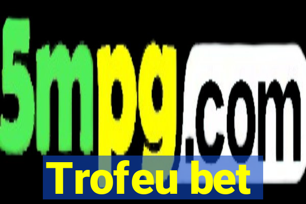 Trofeu bet