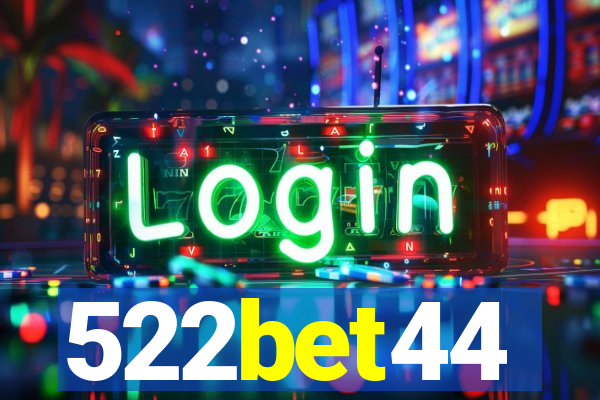 522bet44