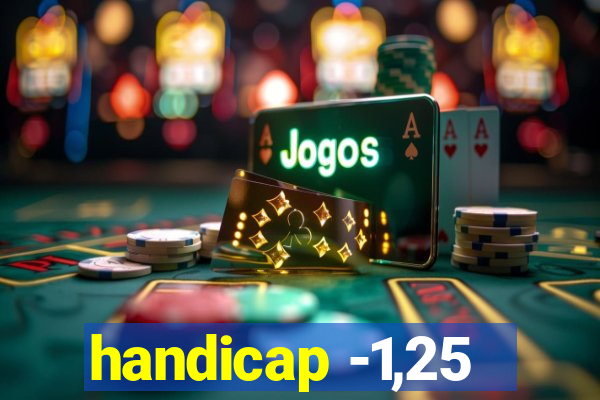 handicap -1,25