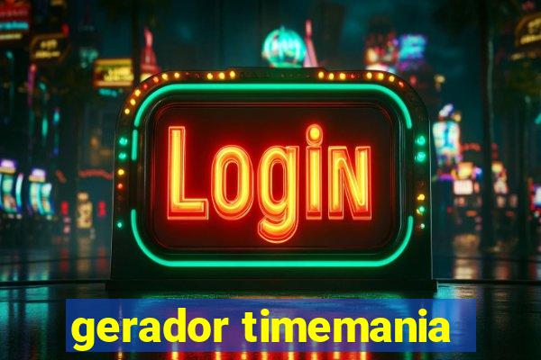 gerador timemania