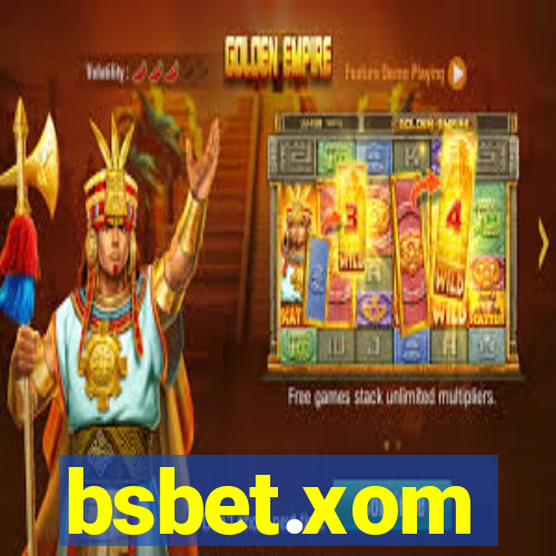 bsbet.xom
