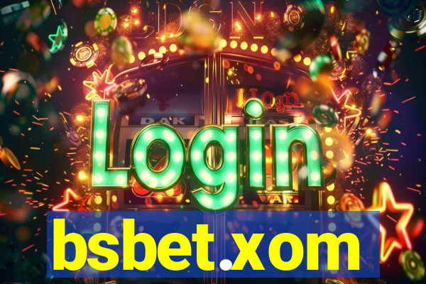 bsbet.xom