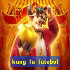 kung fu futebol clube dublado download utorrent