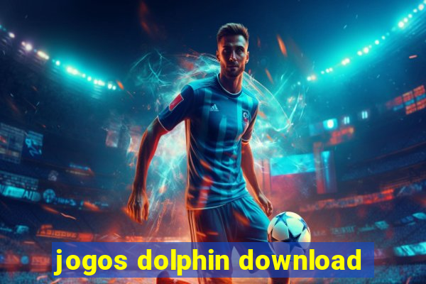 jogos dolphin download