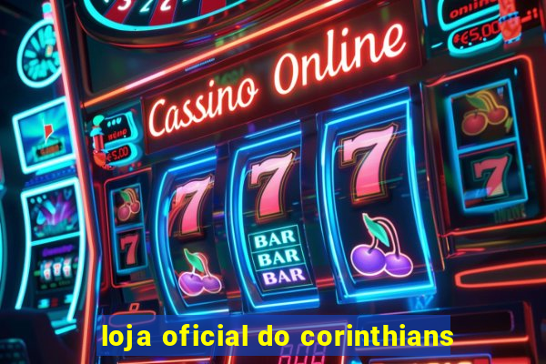 loja oficial do corinthians
