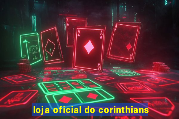 loja oficial do corinthians