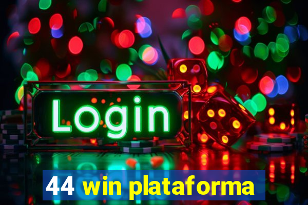 44 win plataforma