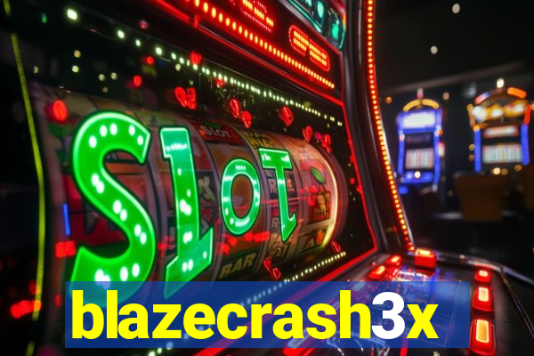 blazecrash3x