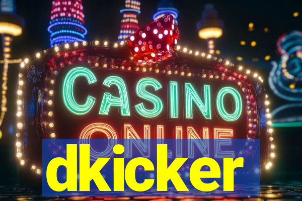dkicker