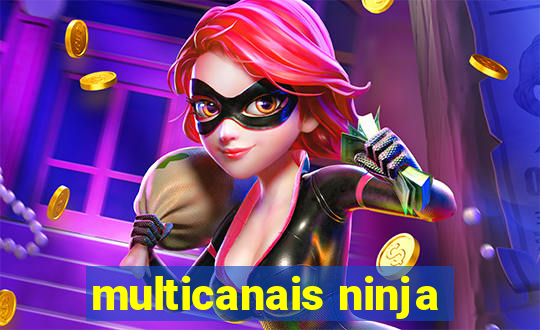 multicanais ninja