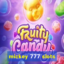 mickey 777 slots