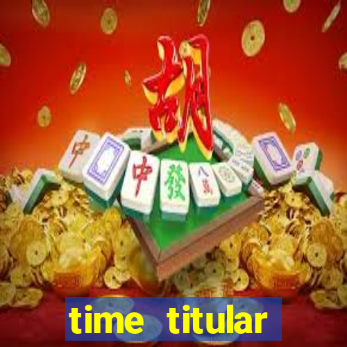 time titular corinthians 2012