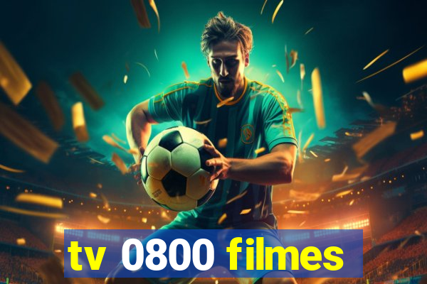 tv 0800 filmes
