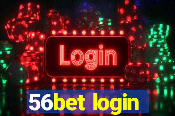 56bet login