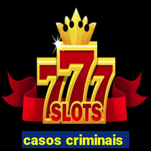 casos criminais