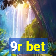 9r bet