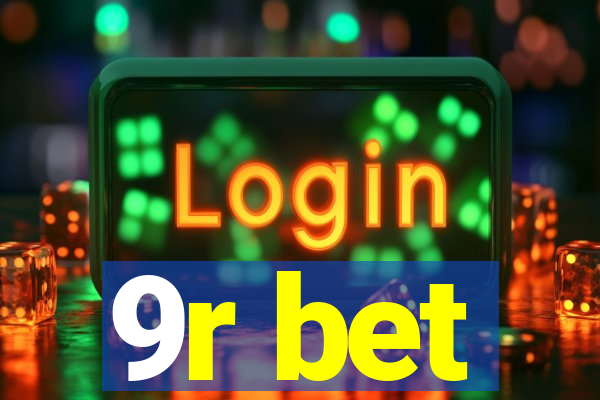 9r bet