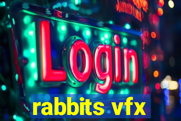 rabbits vfx