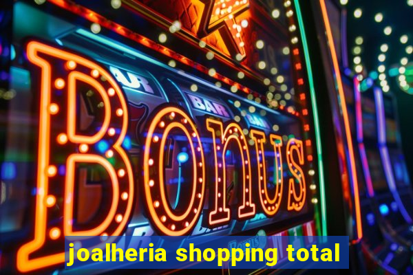 joalheria shopping total