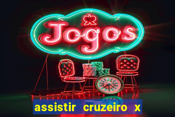 assistir cruzeiro x fluminense futemax