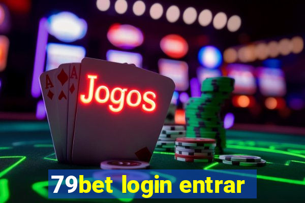 79bet login entrar