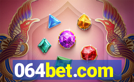 064bet.com