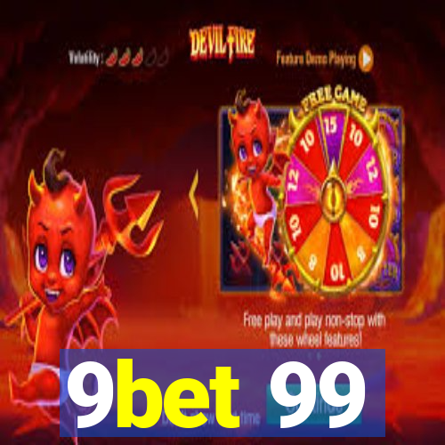 9bet 99