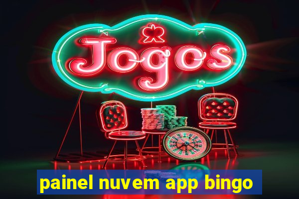 painel nuvem app bingo