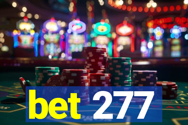 bet 277