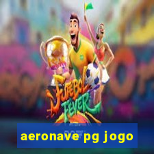 aeronave pg jogo
