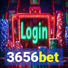 3656bet