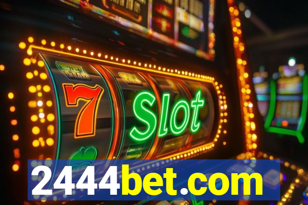 2444bet.com