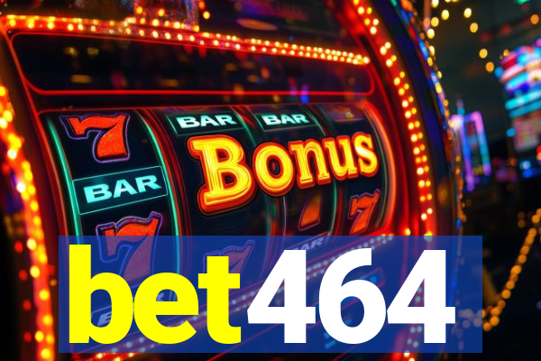 bet464