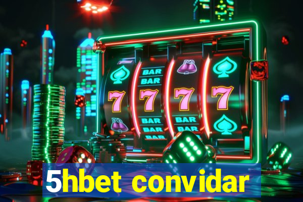 5hbet convidar