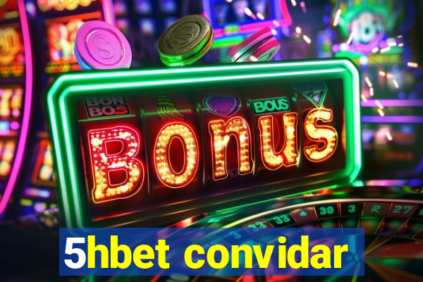 5hbet convidar