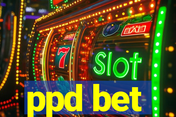 ppd bet