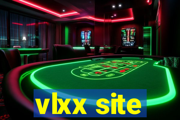 vlxx site