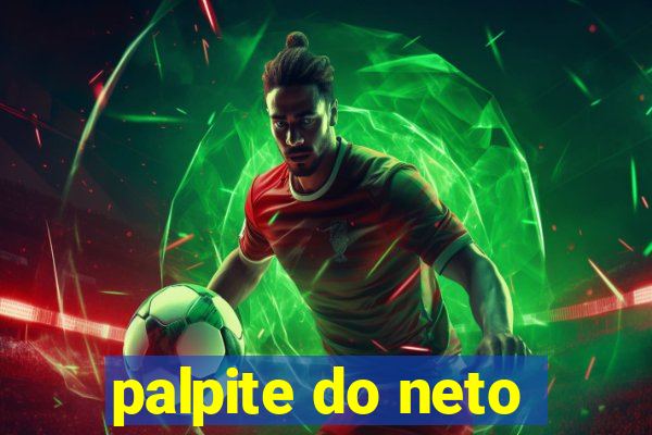 palpite do neto