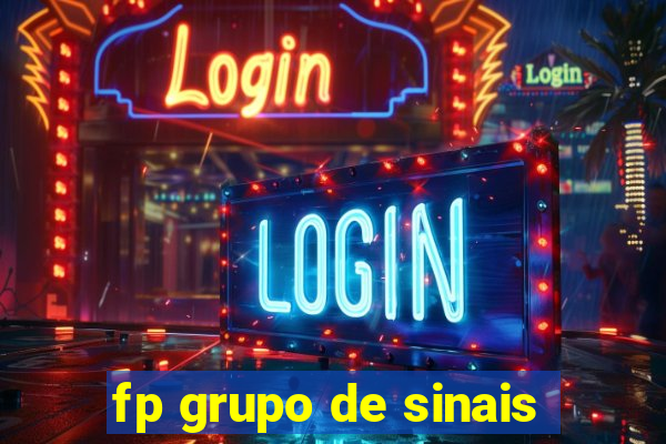 fp grupo de sinais