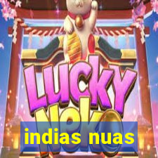 indias nuas