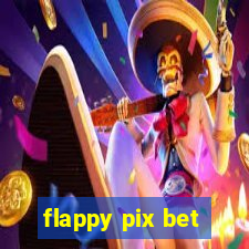 flappy pix bet