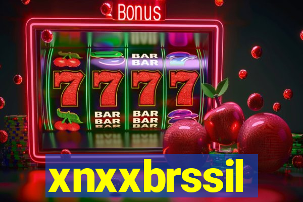 xnxxbrssil