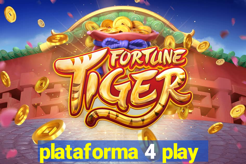 plataforma 4 play