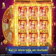barra invertida en teclado