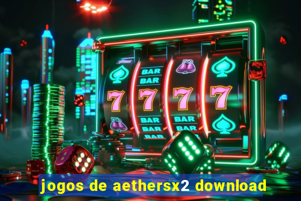 jogos de aethersx2 download