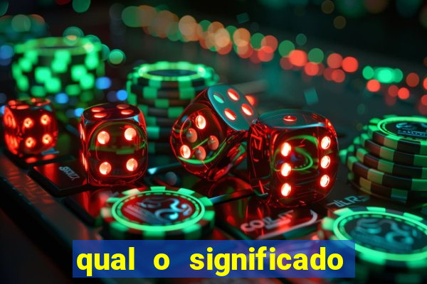 qual o significado do jogo