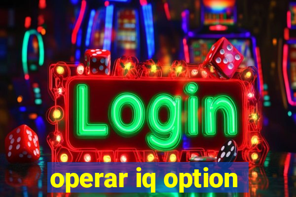 operar iq option